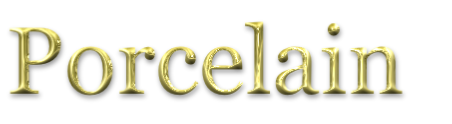 Porcelain
